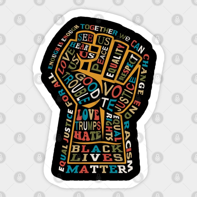 BLACK LIVES MATTER EQUALITY WORD ART 2020 Sticker by TeeCreations